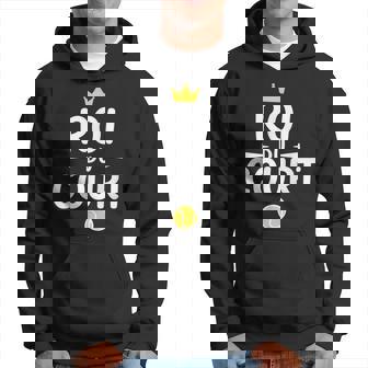 Roi Du Court Humour Tennis Original Tennisman Joueur Sweat à capuche - Cadeauxyz