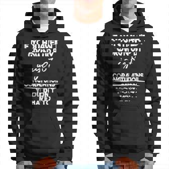 Si No Has Crecido A Los 87 Años No Tienes Que Apperal Sudadera - Regaloses