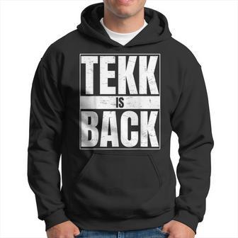 Tekk Is Back Regalo Para Techno Raver Sudadera - Regaloses