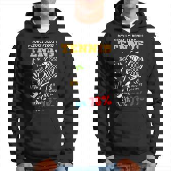 Tennis Humour Cadeau Drôle Tennis Joueur Tennisport Sweat à capuche - Cadeauxyz