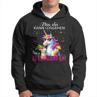 Unicorn Bin Da Kann Losgehen Und Ja Es Eskaliert Eh Kostüm Kapuzenpullover - Geschenkecke