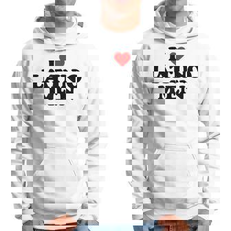 I Love Latino Men Sudadera - Regaloses