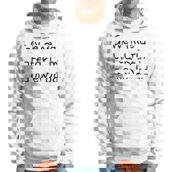 Ufficiale Dammi Una Pausa I M A New Dad Felpa con cappuccio - Novitaregali