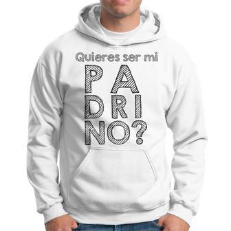 ¿Quiereser Mi Padrino Camisa Para Padrinos De Bautizo Sudadera - Regaloses