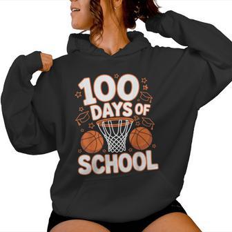 100Th Day Of School Teacher Basketball 100 Days Of School Women Hoodie - Thegiftio