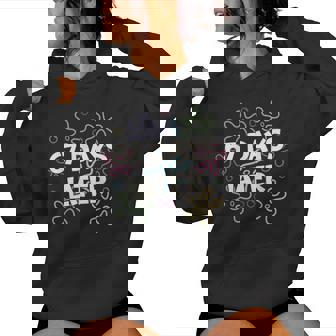 67 Days Later 67Th Day Of School 67 Meme Teacher Student Women Hoodie | Mazezy