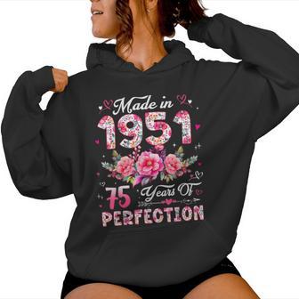 75 Year Old Made In 1951 Floral 75Th Birthday Women Women Hoodie - Thegiftio UK