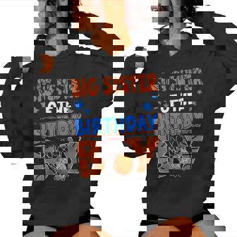 Basketball Big Sister Of The Birthday Boy Family Matching Women Hoodie | Seseable FR