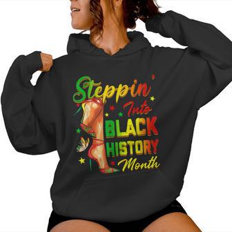 Black History Steppin Into African High Heels Girls Women Hoodie - Thegiftio
