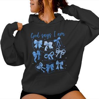 Blue Bow God Say I Am Christian Girl Bible Verse Jesus Women Hoodie - Thegiftio UK