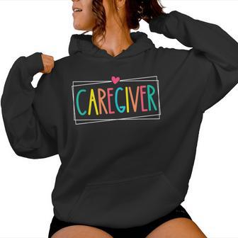 Caregiver Retro Care Giver Appreciation Heart For Men Women Hoodie | Mazezy