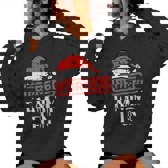 Christmas Forced Family Fun Xmas Sarcastic Women Women Hoodie - Thegiftio