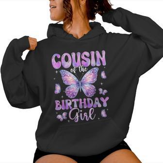 Cousin Of The Birthday Girl Butterfly Family Matching Women Hoodie | Mazezy