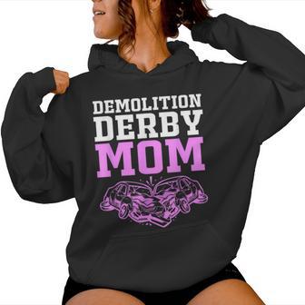 Demolition Derby Race Car Demo Derby Mom Women Hoodie - Thegiftio UK