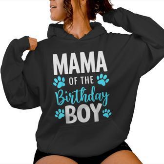 Dog Paw Mama Of The Birthday Boy Dog Women Hoodie - Thegiftio