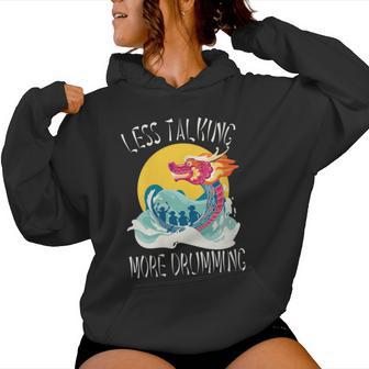 Dragon Boat Team Menos Hablar Y Más Tocar El Tambor Cuello Sudadera con capucha para mujer - Regaloses