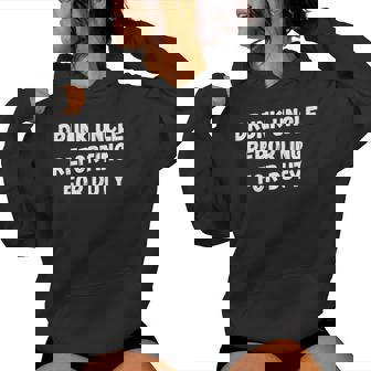 Drunk Uncle Reporting For Duty Women Hoodie | Mazezy