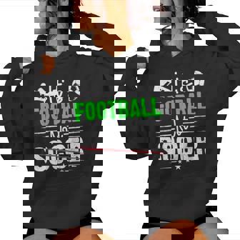 Es Fútbol Ni Fútbol Entrenamiento Divertido Juego De Palabras De Broma De Fútbol Sudadera con capucha para mujer - Regaloses