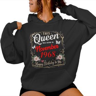 Esta Reina Nació En Noviembre 1968 Noviembre Cumpleaños Es Sudadera con capucha para mujer - Regaloses