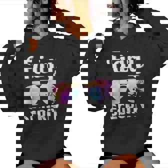 Fairy Security Birthday Family Halloween Costume Dad Mom Women Hoodie - Thegiftio