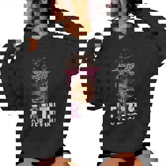 Faith Over Fear Melanin Queen Pink Breast Cancer Awareness Women Hoodie | Seseable CA