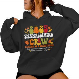 Fall Autumn 2025 Crazy Family Matching Thanksgiving Crew Women Hoodie - Thegiftio UK