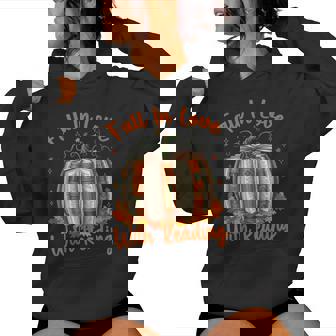 Fall In Love With Reading Pumpkin Autumn Librarians Teacher Women Hoodie | Seseable CA