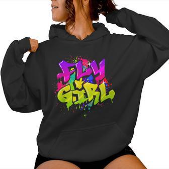 Fly Girl 80S 90S Old School Hip Hop Dance Women Hoodie - Thegiftio UK