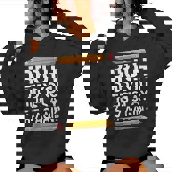 67 Teacher Bruh 6-7 Meme Six Seven Women Hoodie | Seseable FR