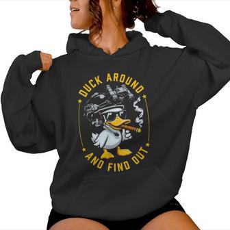 Duck Around And Find Out Women Hoodie - Monsterry