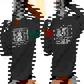 Math Teacher Do Math Not Magic Show Your Work Women Hoodie | Seseable FR