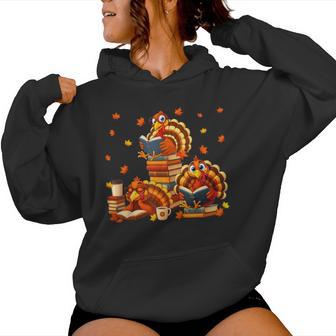 Turkey Read Books Reading Fall Thanksgiving Teacher Women Hoodie - Thegiftio