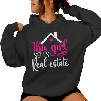 This Girl Sells Real Estate Female Realtor Women Hoodie - Thegiftio UK