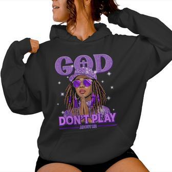 God Don't Play About Me Black Afro African Christian Women Hoodie - Monsterry
