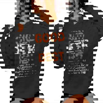 Good Better Best Never Let It Rest Quote For Gym Women Hoodie | Seseable FR