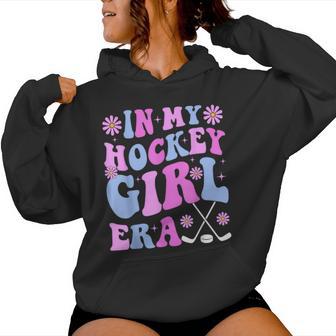 In My Hockey Girl Era Groovy Game Day Hockey Women Hoodie - Thegiftio UK