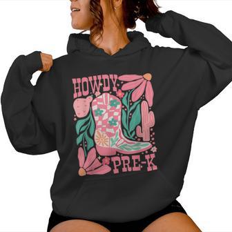 Howdy Prek Teacher Western Pre-K Grade Team Cowboy Cowgirl Women Hoodie - Thegiftio UK