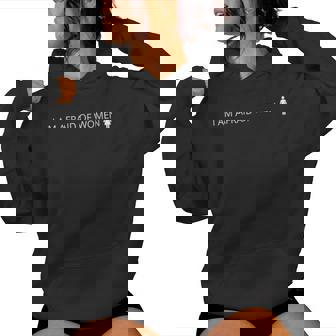 I'm Scared By Quote Gym Women Hoodie - Thegiftio