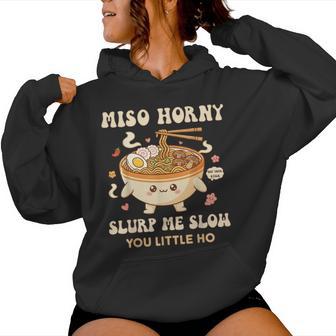 Inappropriate Food Miso Horny Humor Embarrassing Women Women Hoodie - Monsterry