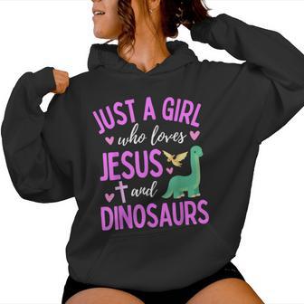 Just A Girl Who Loves Jesus And Dinosaurs Christian Cute Women Hoodie - Thegiftio UK