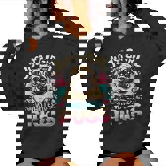 Just A Girl Who Loves Pugs Women Hoodie - Monsterry