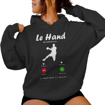 Le Handball M'appelle Cadeau Fan De Hand Homme Sweat à capuche femme - Cadeauxyz