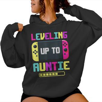 Leveling Up To Auntie Promoted To Aunt Soon To Be Aunt Women Hoodie - Monsterry