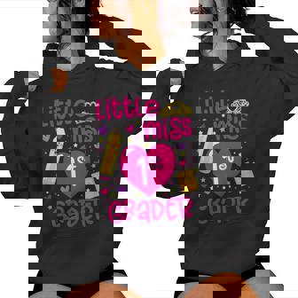 Little Miss 1st Grader 1st Grade Girl First Day Of School Women's Hoodie | Mazezy