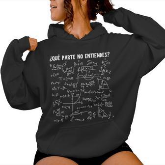 Mathematics What Part Do You Not Understand Teacher Mathematics Sudadera con capucha para mujer - Regaloses