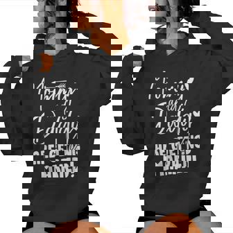 Mommy And Daddy Are Getting Married Son To Mother Wedding Women Hoodie - Thegiftio