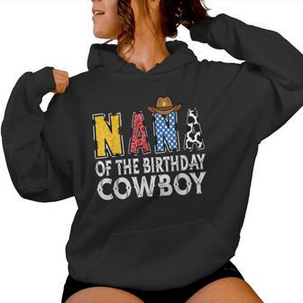 Nana 1St Birthday Cowboy Western Nana Birthday Boy Women Hoodie - Thegiftio UK