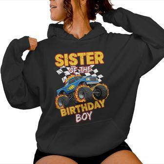 Sister Of The Birthday Boy Monster Truck Birthday Family Women Hoodie - Thegiftio UK