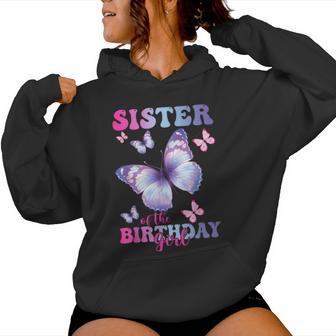 Sister Of The Birthday Girl Butterfly Party Matching Family Women Hoodie | Mazezy