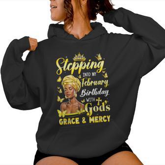Stepping Into My February Birthday Afro Woman Religious Bday Women Hoodie - Monsterry